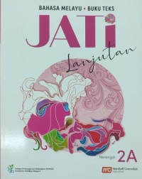 HIGHER MALAY LANGUAGE FOR SECONDARY SCHOOLS (HMLSS) (JATI) TEXTBOOK 2A (ISBN: 9789814988544) HIGHER MALAY LANGUAGE FOR SECONDARY SCHOOLS (HMLSS) (JATI) TEXTBOOK 2A (ISBN: 9789814988544)