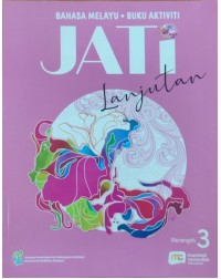 HIGHER MALAY LANGUAGE FOR SECONDARY SCHOOLS (HMLSS) (JATI) ACTIVITY 3 (ISBN: 9789815028386) HIGHER MALAY LANGUAGE FOR SECONDARY SCHOOLS (HMLSS) (JATI) ACTIVITY 3 (ISBN: 9789815028386)