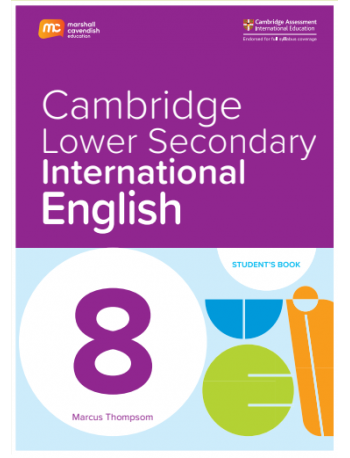 MCE CAIE LOWER SECONDARY ENGLISH INTERNATIONAL STUDENT BOOK STAGE 8 (WITH E BOOK BUNDLE) (ISBN: 9789815089738)