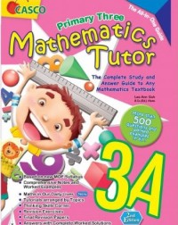 PRIMARY MATHS TUTOR 3A  2ND EDITION (ISBN: 9789815100907)