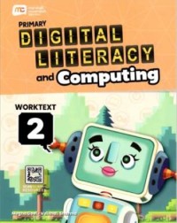 PRIMARY DIGITAL LITERACY COMPUTING PROGRAMME WORKTEXT STAGE 2 (ISBN: 9789815260038) PRIMARY DIGITAL LITERACY COMPUTING PROGRAMME WORKTEXT STAGE 2 (ISBN: 9789815260038)