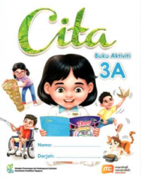 MALAY LANGUAGE FOR PRI SCHOOLS (MLPS) (CITA) ACTIVITY BOOK 3A (ISBN: 9789815320527)