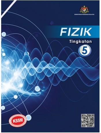 BUKU TEKS FIZIK TINGKATAN 5 (ISBN: 9789830924465) BUKU TEKS FIZIK TINGKATAN 5 (ISBN: 9789830924465)