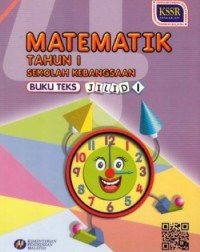 BUKU TEKS MATEMATIK TAHUN 1 JILID 1 (ISBN: 9789834910822)