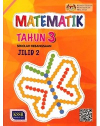 BUKU TEKS MATEMATIK TAHUN 3 JILID 2 (ISBN: 9789834920463) BUKU TEKS MATEMATIK TAHUN 3 JILID 2 (ISBN: 9789834920463)