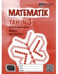 BUKU AKTIVITI MATEMATIK TAHUN 3 (ISBN: 9789834920470) BUKU AKTIVITI MATEMATIK TAHUN 3 (ISBN: 9789834920470)