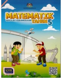 BUKU TEKS MATEMATIK TAHUN 5 (ISBN: 9789834928308) BUKU TEKS MATEMATIK TAHUN 5 (ISBN: 9789834928308)