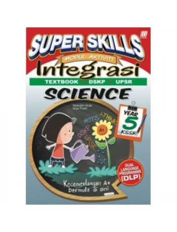 SCIENCE AB P5 SUPER SKILLS MODUL AKTIVITI INTEGRASI SCIENCE (ISBN: 9789835988196)