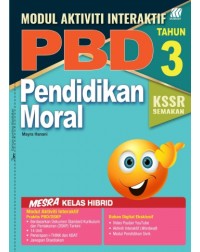MODUL INTERAKTIF PBD KSSR PENDIDIKAN MORAL TAHUN 3 (ISBN: 9789837731066)