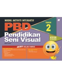 MODUL INTERAKTIF PBD KSSR PENDIDIKAN SENI VISUAL TAHUN 2 (ISBN: 9789837731141)