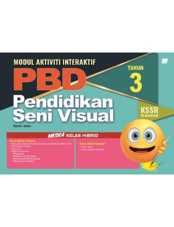 MODUL INTERAKTIF PBD KSSR PENDIDIKAN SENI VISUAL TAHUN 3 (ISBN: 9789837731158)