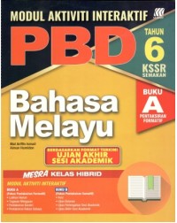 MODUL INTERAKTIF PBD UASA KSSR BAHASA MELAYU TAHUN 6 BUKU A + BUKU B (ISBN: 9789837731424)