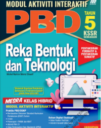 MODUL AKTIVITI INTERAKTIF PBD REKA BENTUK DAN TEKNOLOGI TAHUN 5 (ISBN: 9789837731561)