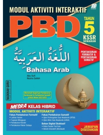 MODUL AKTIVITI INTERAKTIF PBD BAHASA ARAB TAHUN 5 (ISBN: 9789837731653)