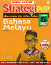 MODUL AKTIVITI STRATEGI PDP BAHASA MELAYU TAHUN 5 KSSR (ISBN: 9789837736078)