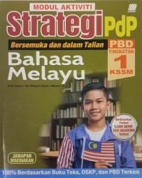 MODUL AKTIVITI STRATEGI PBD BAHASA MELAYU TINGKATAN 1 KSSM (ISBN: 9789837736849) MODUL AKTIVITI STRATEGI PBD BAHASA MELAYU TINGKATAN 1 KSSM (ISBN: 9789837736849)