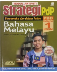 MODUL AKTIVITI STRATEGI PBD BAHASA MELAYU TINGKATAN 1 KSSM (ISBN: 9789837736849)