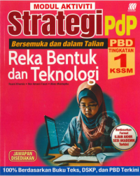 MODUL STRATEGI PBD UASA KSSM REKA BENTUK & TEKNOLOGI TINGKATAN 1 (ISBN: 9789837737143)