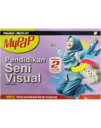 MODUL AKTIVITI MYPDP KSSR PENDIDIKAN SENI VISUAL TAHUN 2 (ISBN: 9789837741973) MODUL AKTIVITI MYPDP KSSR PENDIDIKAN SENI VISUAL TAHUN 2 (ISBN: 9789837741973)
