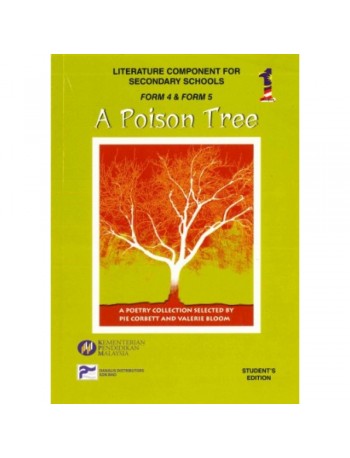 A POISON TREE (ANTHOLOGY OF POEMS FOR FORM 4 & 5)  (ISBN: 9789839222074)