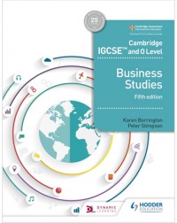 CAMBRIDGE IGCSE AND O LEVEL BUSINESS STUDIES 5TH EDITION (ISBN: 9781510421233)