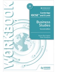 CAMBRIDGE IGCSE AND O LEVEL BUSINESS STUDIES WORKBOOK 2ND EDITION (ISBN: 9781510421257)
