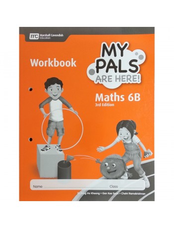 MY PALS ARE HERE! MATHS (3RD EDITION) WORKBOOK 6B (ISBN: 9789814684040)