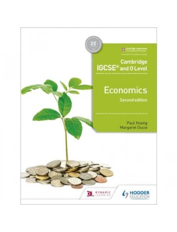 CAMBRIDGE IGCSE AND O LEVEL ECONOMICS 2ND EDITION (ISBN: 9781510421271)