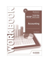 CAMBRIDGE IGCSE AND O LEVEL ACCOUNTING WORKBOOK (ISBN: 9781510421226)
