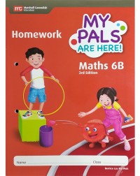 MY PALS ARE HERE! MATHS (3RD EDITION) HOMEWORK 6B (ISBN: 9789813166431)
