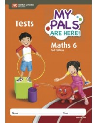MY PALS ARE HERE! MATHS (3RD EDITION) TESTS 6 (ISBN: 9789813166448)
