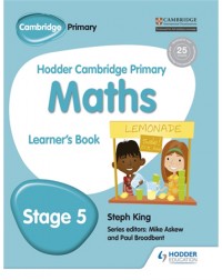 HODDER CAMBRIDGE PRIMARY MATHS LEARNER'S BOOK 5 (ISBN:9781471884405) HODDER CAMBRIDGE PRIMARY MATHS LEARNER'S BOOK 5 (ISBN:9781471884405)