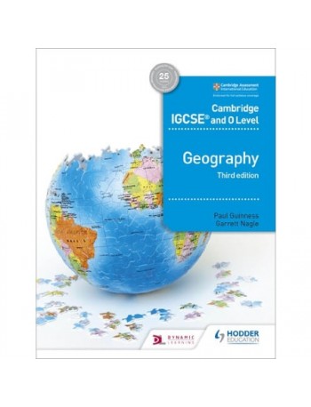 CAMBRIDGE IGCSE AND O LEVEL GEOGRAPHY 3RD EDITION (ISBN: 9781510421363)