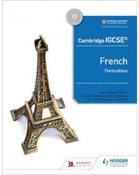 CAMBRIDGE IGCSE FRENCH STUDENT BOOK THIRD EDITION (ISBN: 9781510447554) CAMBRIDGE IGCSE FRENCH STUDENT BOOK THIRD EDITION (ISBN: 9781510447554)