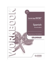 CAMBRIDGE IGCSE SPANISH GRAMMAR WORKBOOK SECOND EDITION (ISBN: 9781510448070)