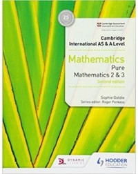CAMBRIDGE INTERNATIONAL AS & A LEVEL MATHEMATICS PURE MATHEMATICS 2 AND 3 SECOND EDITION (ISBN: 9781510421738) CAMBRIDGE INTERNATIONAL AS & A LEVEL MATHEMATICS PURE MATHEMATICS 2 AND 3 SECOND EDITION (ISBN: 9781510421738)