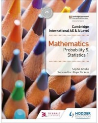 CAMBRIDGE INTERNATIONAL AS & A LEVEL MATHEMATICS PROBABILITY & STATISTICS 1 (ISBN: 9781510421752) CAMBRIDGE INTERNATIONAL AS & A LEVEL MATHEMATICS PROBABILITY & STATISTICS 1 (ISBN: 9781510421752)