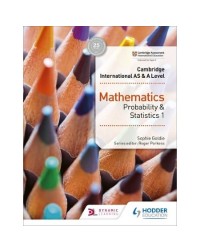 CAMBRIDGE INTERNATIONAL AS & A LEVEL MATHEMATICS PROBABILITY & STATISTICS 1 (ISBN: 9781510421752)