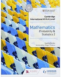 CAMBRIDGE INTERNATIONAL AS & A LEVEL MATHEMATICS PROBABILITY & STATISTICS 2 (ISBN: 9781510421776) CAMBRIDGE INTERNATIONAL AS & A LEVEL MATHEMATICS PROBABILITY & STATISTICS 2 (ISBN: 9781510421776)