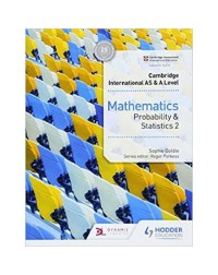 CAMBRIDGE INTERNATIONAL AS & A LEVEL MATHEMATICS PROBABILITY & STATISTICS 2 (ISBN: 9781510421776)
