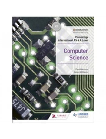 CAMBRIDGE INTERNATIONAL AS & A LEVEL COMPUTER SCIENCE (ISBN: 9781510457591)