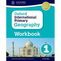Oxford International Primary Geography: Workbook 1 (ISBN: 9780198310099)