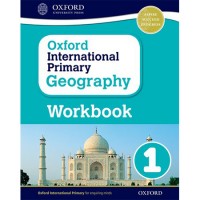 Oxford International Primary Geography: Workbook 1 (ISBN: 9780198310099) Oxford International Primary Geography: Workbook 1 (ISBN: 9780198310099)