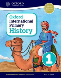 OXFORD INTERNATIONAL PRIMARY HISTORY: STUDENT BOOK 1 (ISBN: 9780198418092) OXFORD INTERNATIONAL PRIMARY HISTORY: STUDENT BOOK 1 (ISBN: 9780198418092)