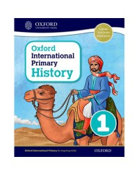 OXFORD INTERNATIONAL PRIMARY HISTORY: STUDENT BOOK 1 (ISBN: 9780198418092) OXFORD INTERNATIONAL PRIMARY HISTORY: STUDENT BOOK 1 (ISBN: 9780198418092)