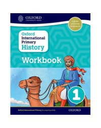 OXFORD INTERNATIONAL PRIMARY HISTORY: WORKBOOK 1 (ISBN: 9780198418153) OXFORD INTERNATIONAL PRIMARY HISTORY: WORKBOOK 1 (ISBN: 9780198418153)
