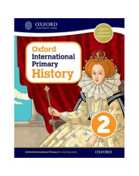 OXFORD INTERNATIONAL PRIMARY HISTORY: STUDENT BOOK 2 (ISBN: 9780198418108) OXFORD INTERNATIONAL PRIMARY HISTORY: STUDENT BOOK 2 (ISBN: 9780198418108)