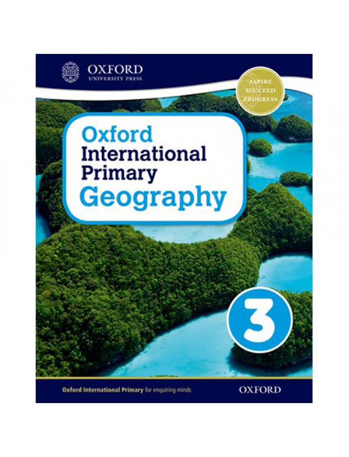 OXFORD INTERNATIONAL PRIMARY GEOGRAPHY STUDENT BOOK 3 (ISBN