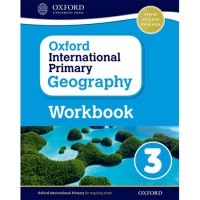 Oxford International Primary Geography: Workbook 3 (ISBN:9780198310112)
