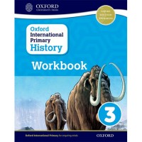 Oxford International Primary History: Workbook 3 (ISBN:9780198418177)